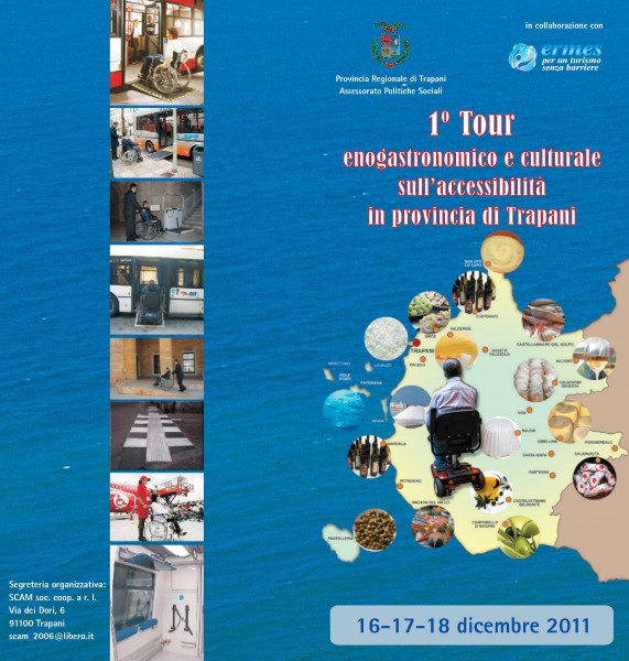 1° TOUR ENOGASTRONOMICO E CULTURALE  SULL'ACCESSIBILITA'