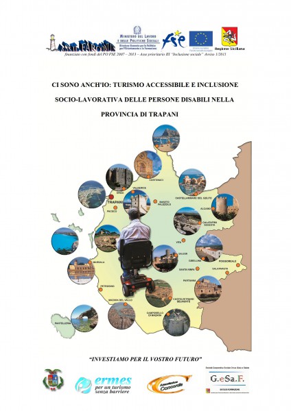 CI SONO ANCH'IO - TURISMO ACCESSIBILE ED INCLUSIONE SOCIO-LAVORATIVA DELLE PERSONE DISABILI NELLA PROVINCIA DI TRAPANI